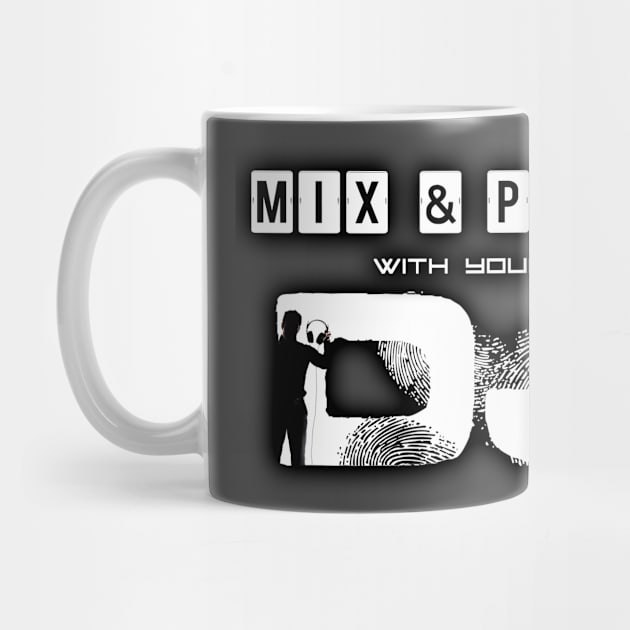 Mix & Play with your DJ by Markyartshop